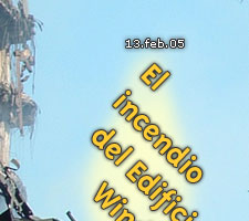 El incendio del Edificio Windsor (13.feb.2005)